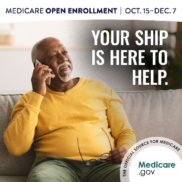 Medicare Open Enrollment Oct 15 - dec 7 your ship is here to help the official source for medicare medicare.gov