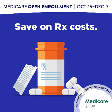 Medicare Open Enrollment Oct 15 - dec 7 save on Rx costs the official source for medicare medicare.gov